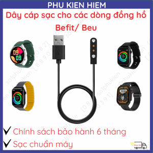 [Bảo hành 6th] Dây cáp sạc đồng hồ dành cho Befit Beu B1/ B2/ B3/ B4/ KW09/ PT2/ PT1/ WatchS/ Active 1/ Sporty 2 Pro/ Befit watchfit/ watch s