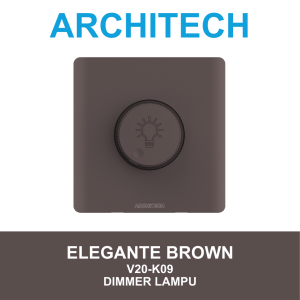 Architech Elegante Brown V20-K09 Brown Sakelar - Saklar Peredup Lampu 200w