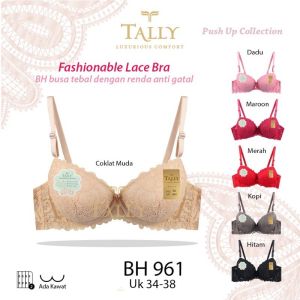 BH TALLY 961 PUSH UP BAHAN RENDA - BH | Bra Full Brukat Push Up Bra TALLY 961 Busa Tebal dan Kawat push up bra - bh busa tebal brukat renda Tally 961TALLY 961 Bra Brokat Push Up Busa Tebal Berkawat CUP B