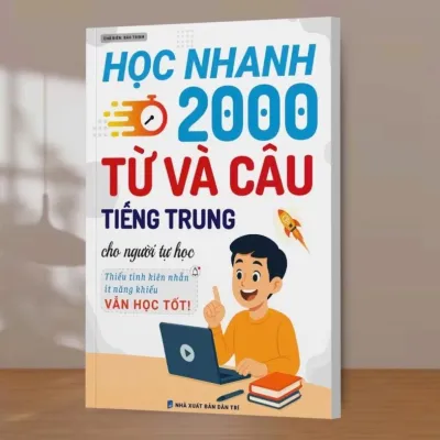 SÁCH (hot)-HỌC NHANH 2000 TỪ VÀ CÂU TIẾNG TRUNG CHO NGƯỜI TỰ HỌC!!