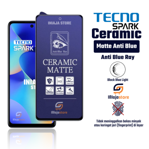 INIAJA - Ceramic Matte Anti Blue Ray Tecno Spark 30c 20 20c 20 Pro 10 Pro 10 10c 10 NFC 9 9 Pro 9T 8c 8 Pro 8T 7 Pro 6 Go 5 Go Go 2023 Anti Gores Anti Radiasi Pelindung Layar Full Layar