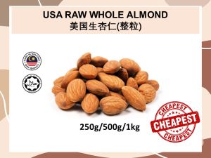 [READY STOCK] Raw Almond Whole (USA) 美国杏仁(250G/500G/1000G)
