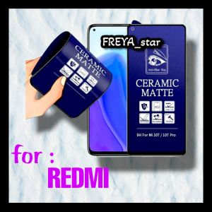 Blue Ray Ceramic Film Matte Screen Guard REDMI A1 A2 A3 S2 3 SAMPAI 10A PRO PRIME 5G 10C