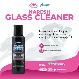 NARESH GLASS CLEANER Pembersih Jamur Kaca Mobil dan Waterspot Remover Ampuh 100ml