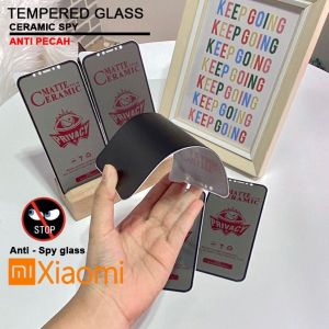 ( ANTI PECAH ) Antigores Kaca CERAMIC MATTE (BLACK) TEMPERED GLASS PRIVASI/SPY FOR XIAOMI REDMI POCO X3 M3 4A 5A 9A 9C 9T 10 NOTE 5A NOTE 7 NOTE 8 PRO NOTE 9 PRO NOTE 10 PRO 4G/5G NOTE 11 PRO - Tempered Glass - Pelindung Layar - Anti gores HP - Antigores
