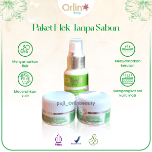 Paket Skincare Flek Tanpa Sabun Orlin Beauty Mencerahkan Wajah Mengencangkan Kulit Memudarkan Flek Hitam Bpom
