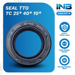 Seal Tc 25 40 10 TTO Original TTO INB JAKARTA
