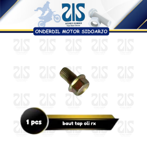 BAUT PEMBUANGAN OLI BAUT TAP OLI MOTOR RX