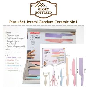 GB - A007 - PISAU SET JERAMI GANDUM KERAMIK 6 IN 1 KOMPLIT / PISAU SULTAN PISAU PREMIUM 6 IN 1 STAINLESS / ALAT DAPUR SET WARNA PISAU GUNTING FILLER