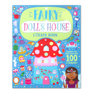 Fairy Dolls House Sticker Book (Decorate The Palace With Over 100 Stickers!)
