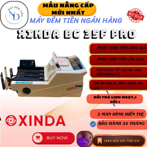 Máy đếm tiền xinda bc 35F new 2025 phát hiện tiền giả tiền khác mệnh giá cực bền đếm chuẩn