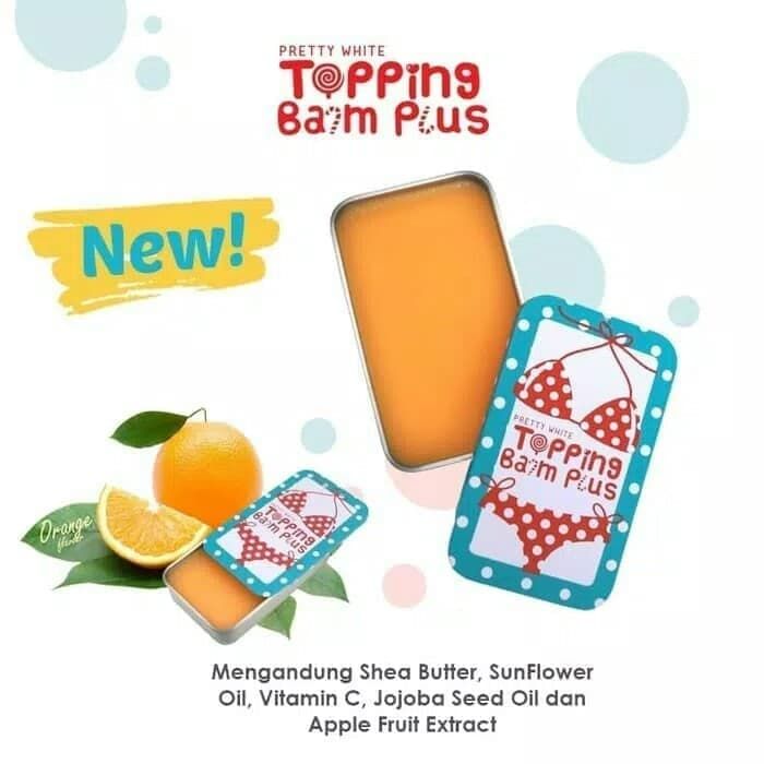 Topping Balm Plus Cream by preaty white 100% Original BPOM/ Toping Balm pencerah puting Pemutih Ketiak dan Selangkangan dan Bokong, Pembersih Selangkangan - Penghilang Bekas Luka Stretch Mark selulit, Pemutih Pantat Bokong, Pemutih Siku, Pemutih Lutut