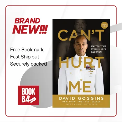 Cant Hurt Me: Master Your Mind and Defy the Odds by David Goggins