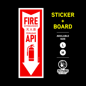 Fire extinguisher. Fire Extinguishers. fire extinguisher Sticker Sign Signage Board. English BM Bahasa Malaysia Chinese Mandarin.