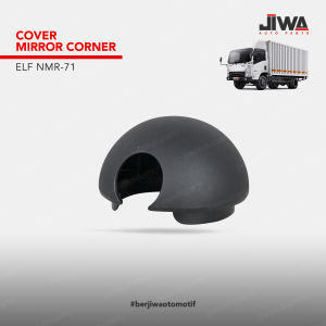 Jiwa Auto Cover Mirror ELF NMR NLR NPS 71 Tutup Tangkai Gagang Spion
