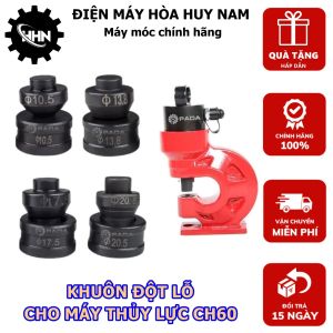 Khuôn Đột Lỗ Tròn Cho Máy Đột Lỗ Thủy Lực CH60 - HÀNG CHÍNH HÃNG - BẢO HÀNH TOÀN QUỐC