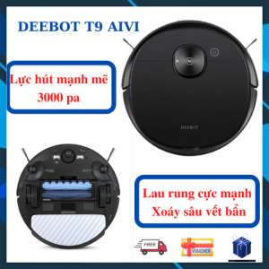 Robot Hút Bụi Lau Nhà Ecovacs DEEBOT T9 AIVI - Lực Hút Khủng 3000pa Robot Tỏa Hương Thơm mới nhất 2022