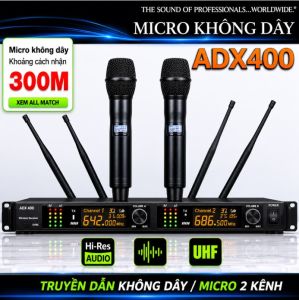 Micro Không Dây ADX400 Bắt Sóng UHF Xa Lên Tới 300m 4 Anten Pin khủng Lọc Âm Chống Hú Rít Giọng Hát Trong Trẻo BH 12 THÁNG