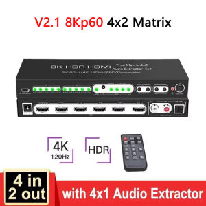 8K 4x2 HDMI Matrix 3D ARC HDR10 Video Switch Screen Splitter Converter with 4x1 Audio Extractor 4 in 2 Out Dual Display