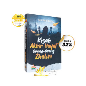 BUKU Kisah Akhir Hayat Orang-Orang Zhalim - Pustaka Alkautsar