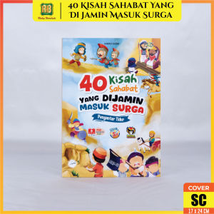Buku Cerita Buku 40 Kisah Sahabat Yang Dijamin Masuk Surga Buku Anak Best Seller PQS Sumber Ilmu