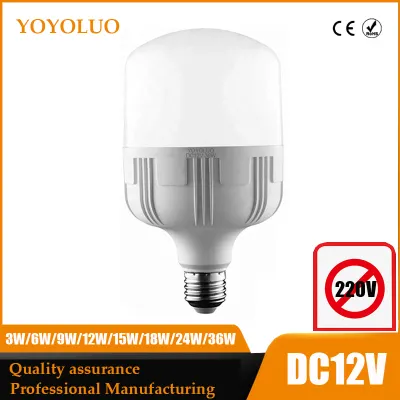 DC 12V LED Bulb E27 Lamps 3W 6W 9W 12W 15W 18W 24W 36W 50W For Solar Led Light Bulbs 12 Volts Low Voltages Lamp Lighting