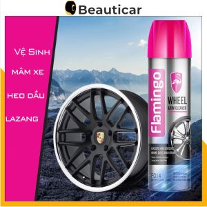 Bình Xị Vệ Sinh Tẩy Ố Lazang Ô Tô - Mâm Vành Xe Flamingo F014 500ml - Hãng Phân Phối Chính Thức