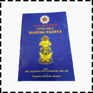 Buku Upacara Manusa Yadnya Ajaran Agama Hindu Ida Bagus Sudarsana