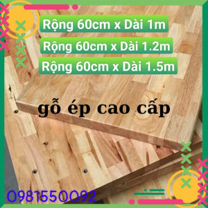 Mặt bàn gỗ Tấm ván gỗ ghép ( Rộng 60cm x dài 1m -12m và 14m x Dày 15mm) Làm mặt kệ sách bàn đa năng
