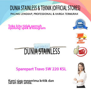 Sparepart Travo 5W 220 KSL