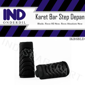 IND Onderdil Karet Barstep Footstep-Foot-Kaki-Bar Step Injekan-Pijakan Depan Blade/Revo 110 New/Revo 110 Absolute New 1 Set-2 Pcs