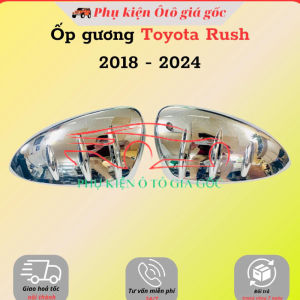 Ốp gương chiếu hậu xe Toyota Rush 2018 - 2024 mạ crom cao cấp - 1 bộ 2 chiếc