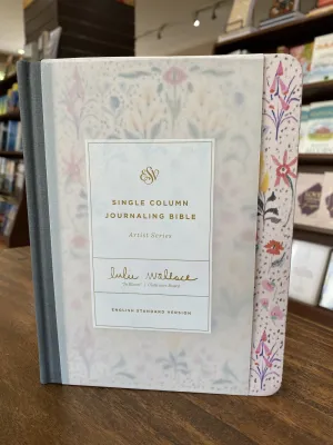 ESV Single Column Journaling Bible Artist Series (Lulie Wallace In Bloom)