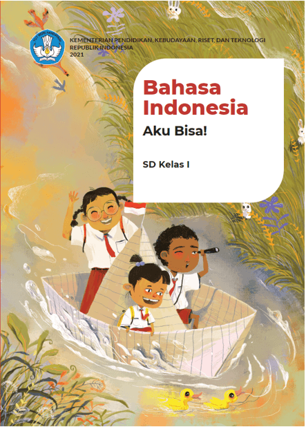 BUKU SD KELAS 1 KURIKULUM MERDEKA – Bahasa Indonesia untuk SD Kelas I ...