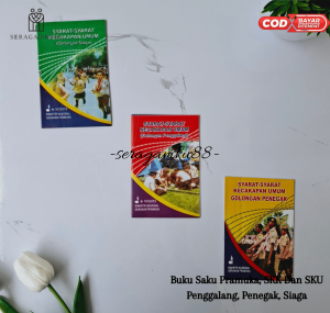 Buku Saku Pramuka Dan SKU Penggalang Penegak Siaga