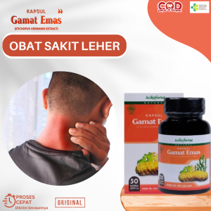 Obat Sakit Leher Obat Nyeri Tulang Leher Belakang Leher Tegang Kaku Dan Nyeri Cedera Leher Obat Otot Leher Tegang Obat Salah Posisi Tidur Syaraf Kejepit Di Leher Dengan Kapsul Gamat Emas