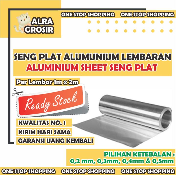 SENG PLAT ALUMUNIUM TEBAL 0,2MM 0,3MM 0,4MM 0,5MM LEMBARAN ALUMINIUM SHEET SENG PLAT UKURAN 1M X 2M