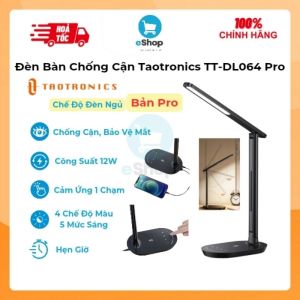 (Bản Pro) Đèn Led Bàn Chống Cận Taotronics TT-DL064 Pro 12W Hẹn Giờ 5 Mức Sáng 4 Chế độ Màu Cổng Usb Sạc ĐT