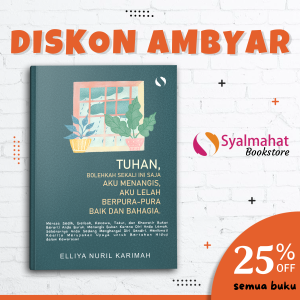 Buku Islami Motivasi Islam Tuhan Bolehkah Sekali Ini Saja Aku Menangis Aku Lelah Berpura pura Baik Dan Bahagia Self Healing Untuk Muslim dan Muslimah