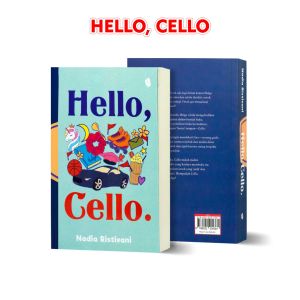 Buku Novel Hello Cello Dan Hello (Again) Cello / PT KAWAH MEDIA PUSTAKA KMP - KMP
