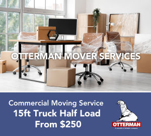 OTTERMAN Mover 15ft Truck HALF Load Office/Retail Shop/ Warehouse Commercial Moving Relocation Service