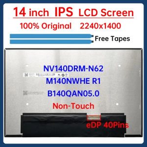 14" Laptop LCD Screen NV140DRM-N62 B140QAN05.0 M140NWHE R1 For Lenovo ThinkPad E14 Gen 6 Display Matrix Panel 2240x1400 No-Touch