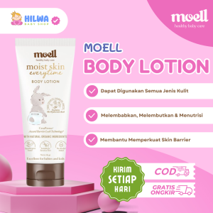 MOELL MOIST SKIN EVERYTIME BODY LOTION BABY 185GR - PELEMBAB KULIT BAYI AMAN UNTUK KULIT SENSITIF