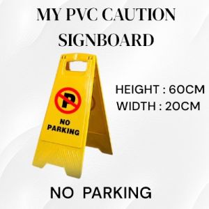 PVC WARNING SIGNBOARD NO ENTRY NO PARKING CLEANING IN PROGRESS WAT FLOOR & WORKING IN PROGRESS