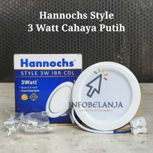 Lampu LED Plafon downlight Hannochs STYLE 3W 5W 7W 9W 12W 15W 20W IBR CDL Cahaya Putih SNI Original