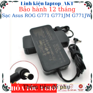 Sạc laptop Asus ROG G771 G771JM G771JW- Sạc 19V-6.32A-120W-ZIN chân thường(5.5*2.5mm)