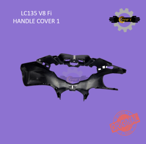 YAMAHA LC135 V8 Fi  INNER HANDLE COVER 1 HANDLE COVER UPPER 100% ORI HLY BDK-F6143-00