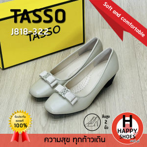 [🥇ทัสโซ่แท้100%🔢ไซส์35-40👠ส้น2นิ้ว] TASSO รุ่น J818-322 รองเท้าคัชชูพื้นนุ่ม รองเท้าหนังหุ้มส้น รองเท้าหนังเพื่อสุขภาพ สวย นุ่มเบา สบายเท้า
