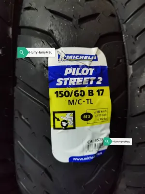 Michelin 150/60-17 Pilot Street 2 Tubeless (150/60B-17) TAHUN 2023