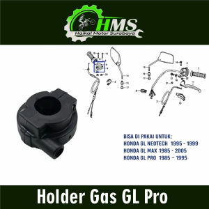 Holder Gas GL Pro - Dudukan Mangkok Mangkuk Rumah Pipa Gas Honda GL Max Neotech Win